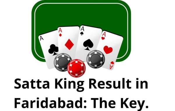 Satta King Result in Faridabad: The Key.