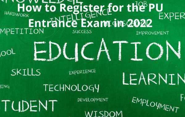 How to Register for the PU Entrance Exam in 2022