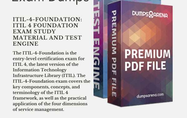 Find the Latest ITIL-4-Foundation Dumps to Excel in Your Tests