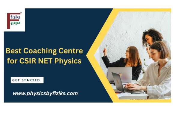 Navigating Success: Choosing the Best Coaching Centre for CSIR NET Physics