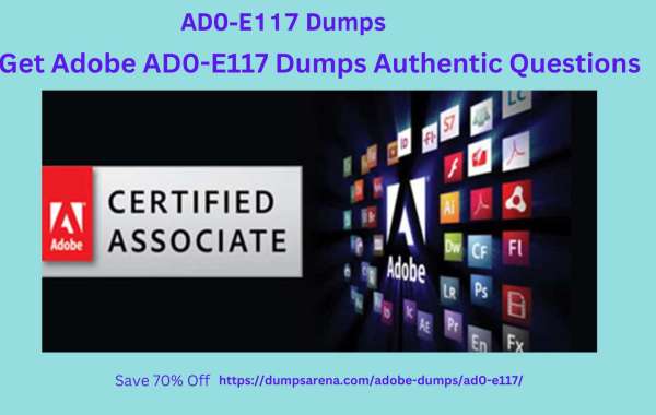 AD0-E117 Dumps - First Attempt with Adobe Dumps!